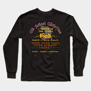 Don't Give Up Long Sleeve T-Shirt